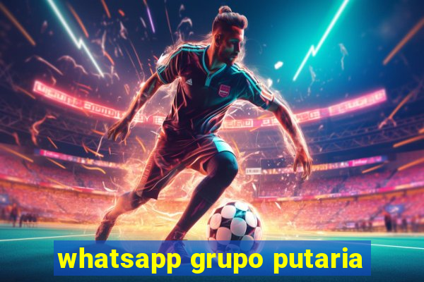 whatsapp grupo putaria